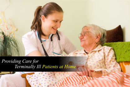 Providing Care for Terminally Ill Patients at Home